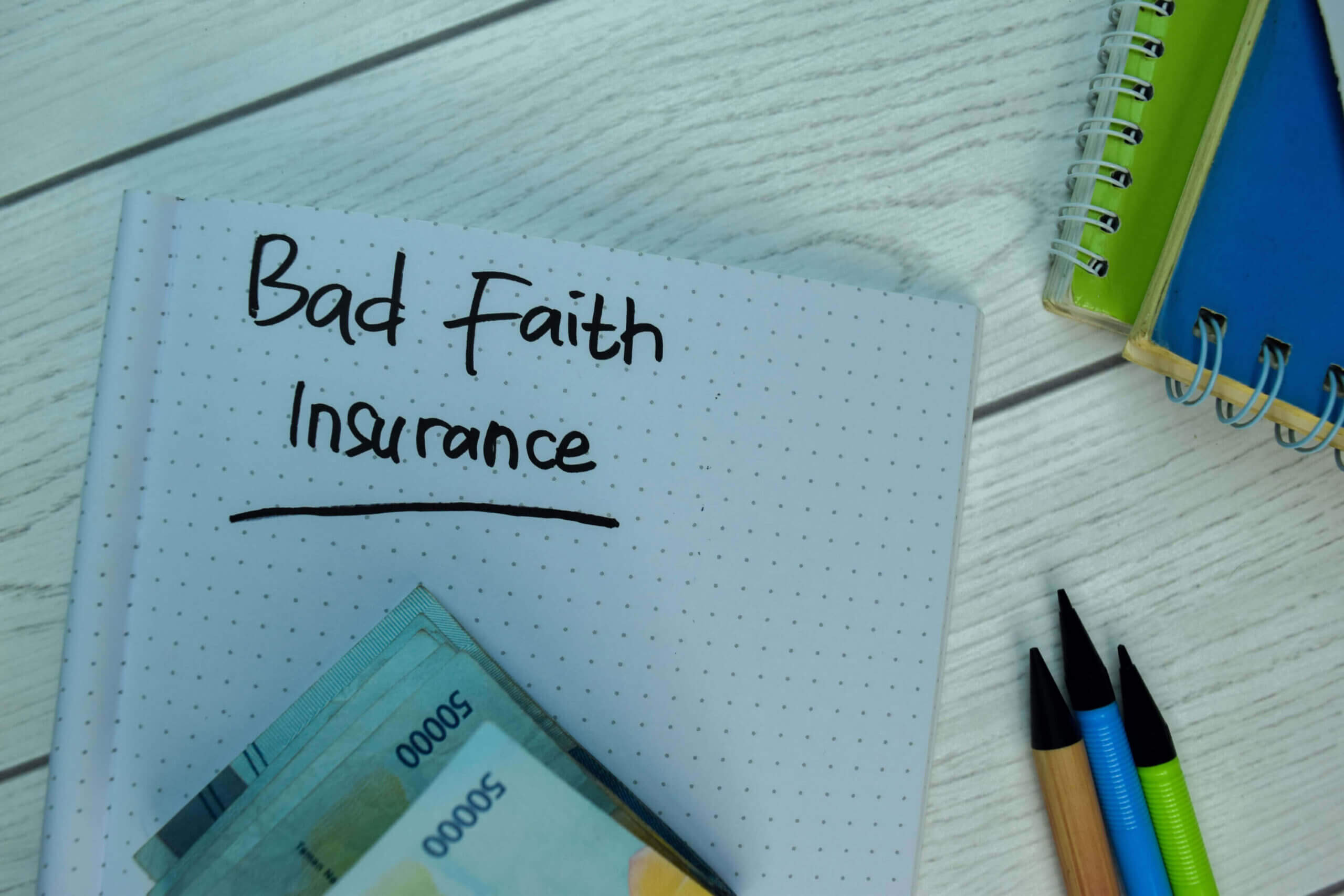 Insurance Bad Faith / Denials